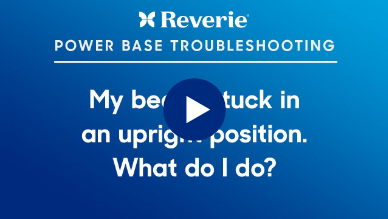 Reverie Power Base Troubleshooting video thumbnail "my bed is stuck upright" with a blue background and text.